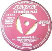 7inch Vinyl Single - Fats Domino - Here Comes Fats Vol. 3