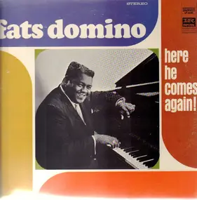 Fats Domino - Here He Comes Again