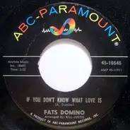 Fats Domino - Something You Got Baby / If You Don't Know What Love Is