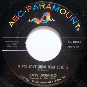 Fats Domino - Something You Got Baby / If You Don't Know What Love Is