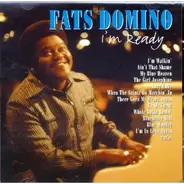 Fats Domino - I'm Ready