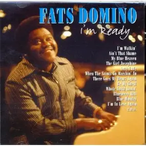 Fats Domino - I'm Ready