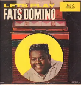 Fats Domino - Lets Play Fats Domino