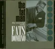 Fats Domino - The Fat Man - The Essential Early Fats Domino