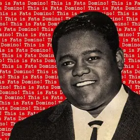 Fats Domino - This Is Fats Domino