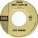 7inch Vinyl Single - Fats Domino - Walking To New Orleans / Please Don't Leave Me