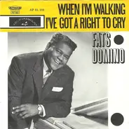 Fats Domino - When I'm Walking / I've Got A Right To Cry