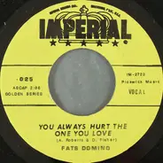 Fats Domino - You Always Hurt The One You Love / Jambalaya