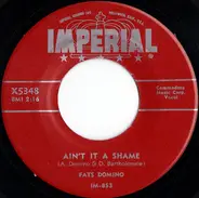 Fats Domino - Ain't It A Shame