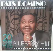 Fats Domino - Blueberry Hill - 20 Greatest Hits