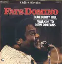 7inch Vinyl Single - Fats Domino - Blueberry Hill / Walkin' To New Orleans
