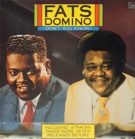 Fats Domino - Don't You Know?