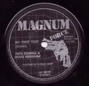 7inch Vinyl Single - Fats Domino & Doug Kershaw / Rusty & Doug Kershaw - My Toot Toot / Diggy Liggy Lo - Black labels