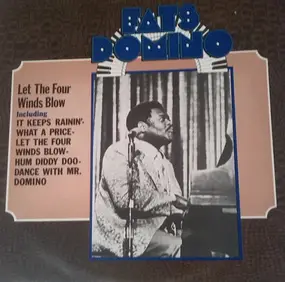 Fats Domino - Fats Domino Story Volume VI Let The Four Winds Blow