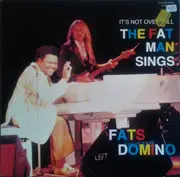 LP - Fats Domino - It's Not Over Till The Fat Man Sings