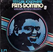 7inch Vinyl Single - Fats Domino - My Girl Josephine