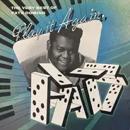 Fats Domino - Play It Again, Fats The Very Best Of Fats Domino