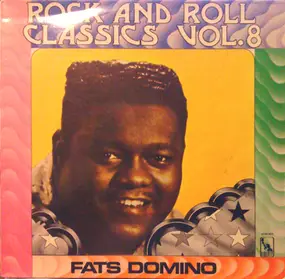 Fats Domino - Rock And Roll Classics Vol. 8