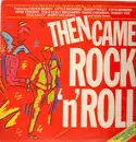 Double LP - Fats Domino, Chuck Berry, Little Richard a.o. - Then Came Rock 'N' Roll