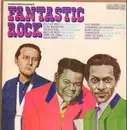 LP - Fats Domino, Screaming Jay Hawkins, Chuck Berry, a.o. - Fantastic Rock