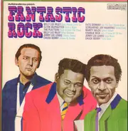Fats Domino, Screaming Jay Hawkins, Chuck Berry, a.o. - Fantastic Rock