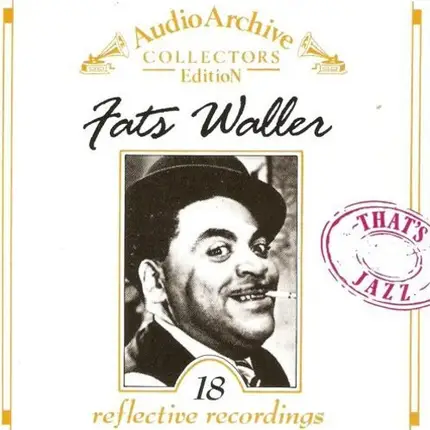 Fats Waller - 18 reflective recordings