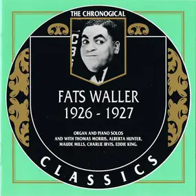 Fats Waller And His Rhythm - 1926-1927