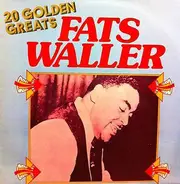 Fats Waller - 20 Golden Greats
