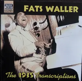 Fats Waller And His Rhythm - The 1935 Transcriptions