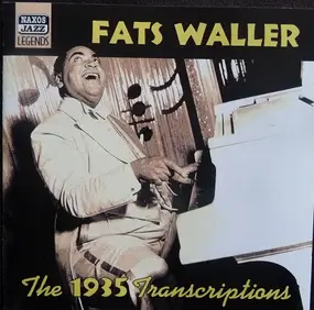 Fats Waller And His Rhythm - The 1935 Transcriptions