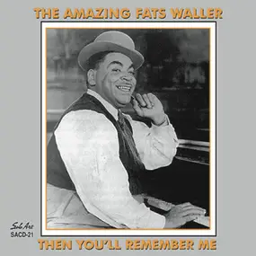 Fats Waller And His Rhythm - Then You'll Remember Me