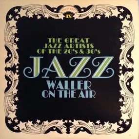 Fats Waller And His Rhythm - Waller On The Air