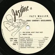 7inch Vinyl Single - Fats Waller With Eddie Condon's Dixielanders - Fats Waller With Eddie Condon's Dixielanders