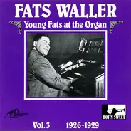 Fats Waller - Young Fats At The Organ Vol.3 1926-1929