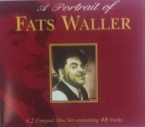 Fats Waller And His Rhythm - A Portrait Of Fats Waller