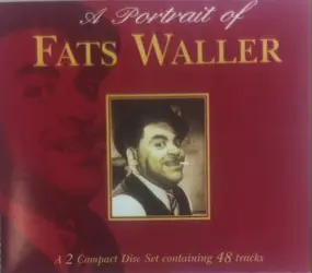 Fats Waller And His Rhythm - A Portrait Of Fats Waller