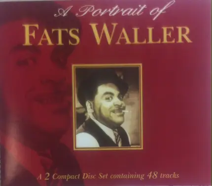 Fats Waller - A Portrait Of Fats Waller