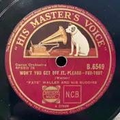 Fats Waller And His Buddies - Won't You Get Off It, Please / Christmas Night In Harlem