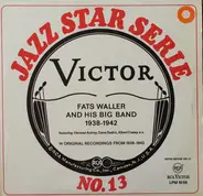 Fats Waller And His Big Band - 14 Original Recordings From 1938-1942