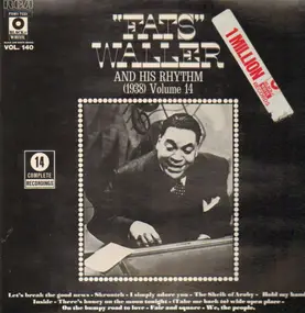 Fats Waller And His Rhythm - And his Rythm (1938) Vol. 14