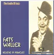 Fats Waller - Believe In Miracles