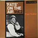 LP - Fats Waller - 'Fats' On The Air Vol.2