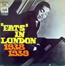 Double LP - Fats Waller - 'Fats' In London - 1938-1939