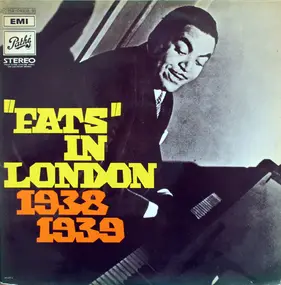 Fats Waller And His Rhythm - 'Fats' In London - 1938-1939