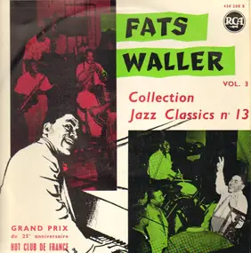 Fats Waller And His Rhythm - Fats Waller Vol. 3