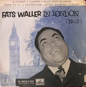 Fats Waller And His Rhythm - Fats Waller In London (No. 2)