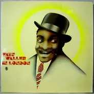 Fats Waller - Fats Waller In London