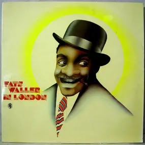 Fats Waller And His Rhythm - Fats Waller In London