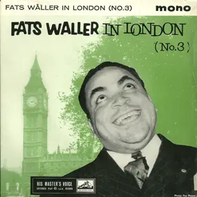 Fats Waller And His Rhythm - Fats Waller In London (No. 3)