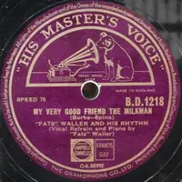 Fats Waller & His Rhythm - My Very Good Friend The Milkman